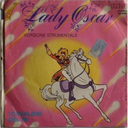 Disco 45 giri Lady Oscar canzone sigla I cavalieri del Re 1982